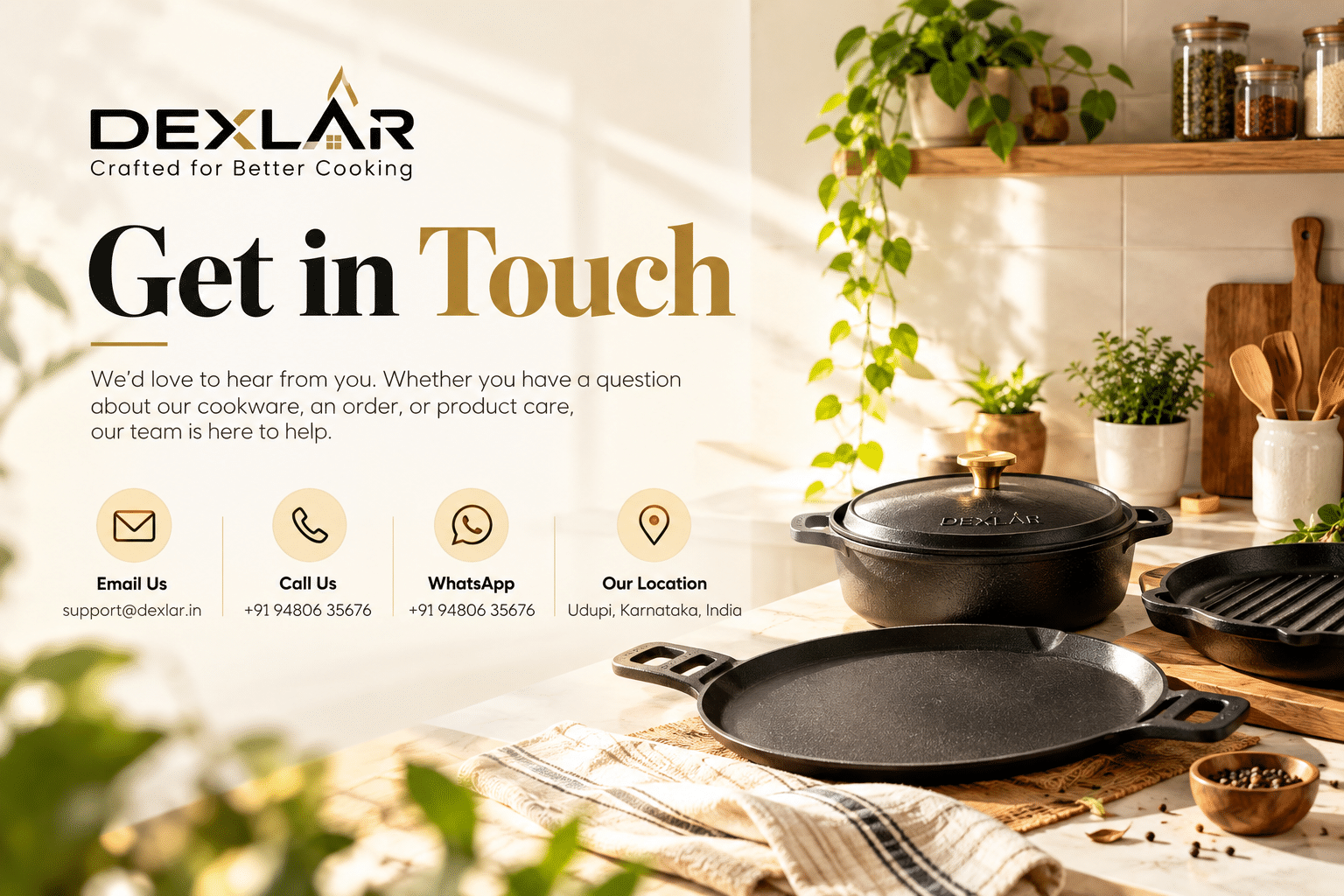 DEXLAR Get in Touch — premium home and kitchen cookware